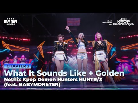 [#2025MAMA] Netflix Kpop Demon Hunters HUNTR/X (feat. BABYMONSTER) | Mnet 251129 방송