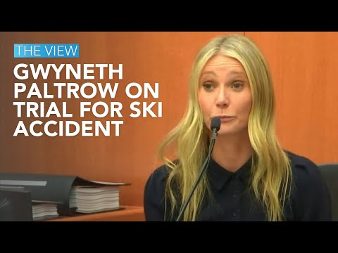 Gwyneth Paltrow On Trial For Ski Accident | The View