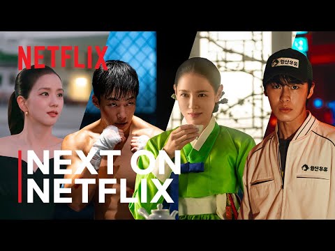 2026 Netflix K-Content Lineup | What Next? | Netflix