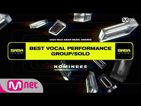 [2020 MAMA Nominees] Best Vocal Performance Group/Solo