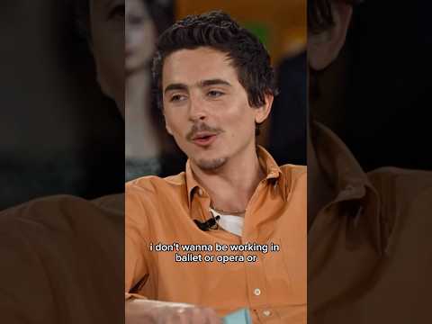 Timothee Chalamet says no one cares about Opera and Ballet anymore! Oops! Internet not happy.