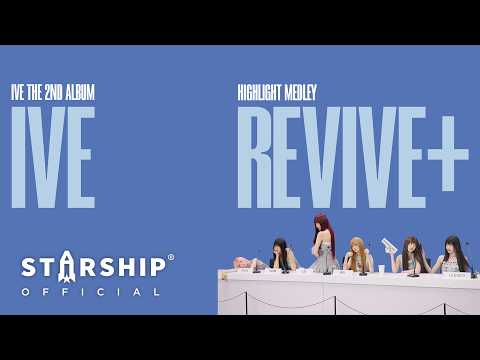 IVE 아이브 'REVIVE+' Highlight Medley