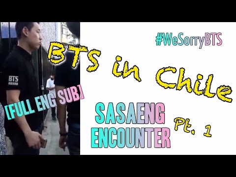 [FULL ENG SUB] BTS in CHILE SASAENGS UPSET ARMYs PART 1 of 2