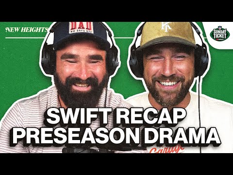 A Swift Debrief, Travis’ Preseason Prep and Starting Shedeur | EP 151