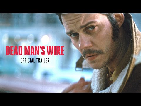 Dead Man's Wire - Official Trailer