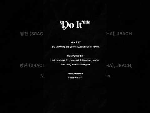 Stray Kids "DO IT" INST. CLIP 𝐈𝐓 🖤 : "Do It"