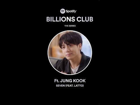 Spotify | Billions Club: The Series featuring Jung Kook