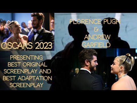Florence Pugh and Andrew Garfield presenting Best Original & Best Adaptation Screenplay OSCARS 2023