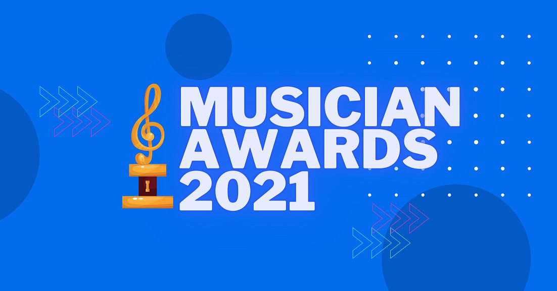 Musician Awards 2021 VOTE NOW in the first edition