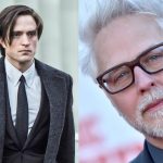 James Gunn talks about what will happen to Robert Pattinson's Batman after reboot