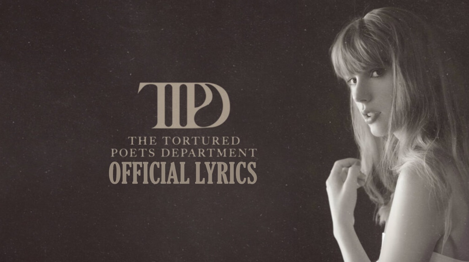 Taylor Swift - The Tortured Poets Department: Official album lyrics