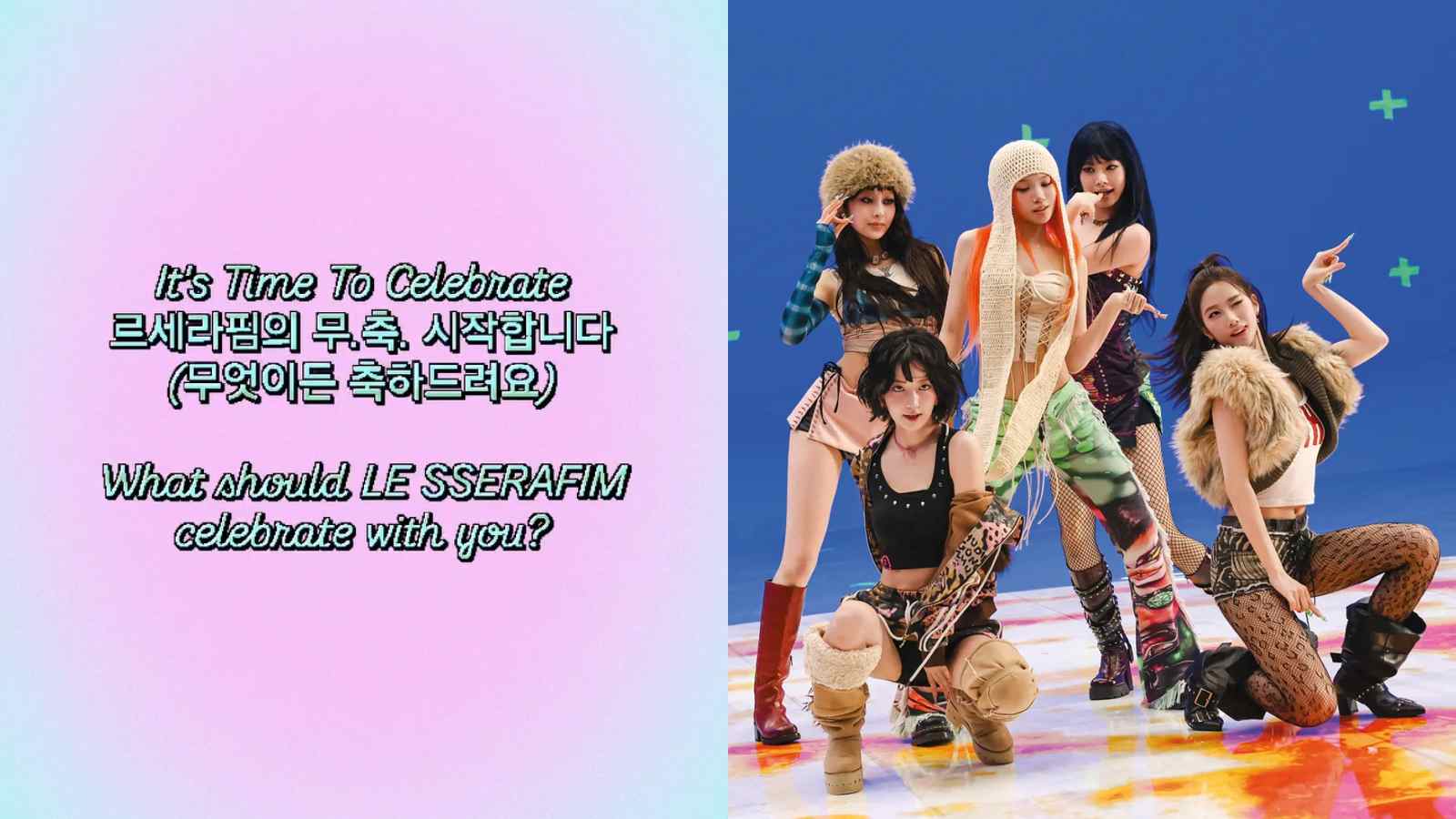 LE SSERAFIM shares comeback teasers for a new celebration era LE SSERAFIM shares comeback teasers for a new celebration era