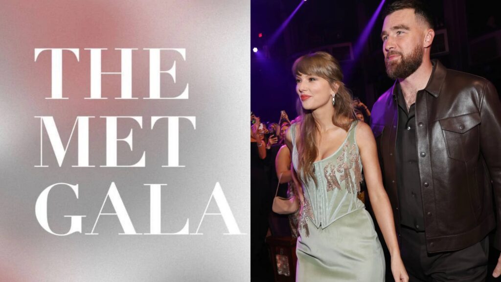 Will Taylor Swift attend the Met Gala 2026 alongside Travis Kelce