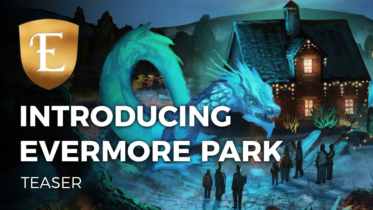 Introducing Evermore Park - Teaser