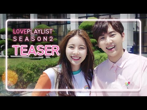 Love Playlist | Season2 - Teaser (Click CC for ENG sub)