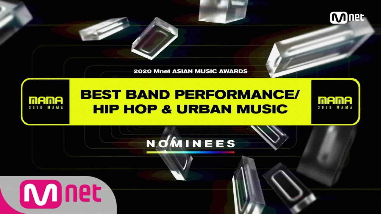 [2020 MAMA Nominees] Best Band Performance/Hip Hop & Urban Music