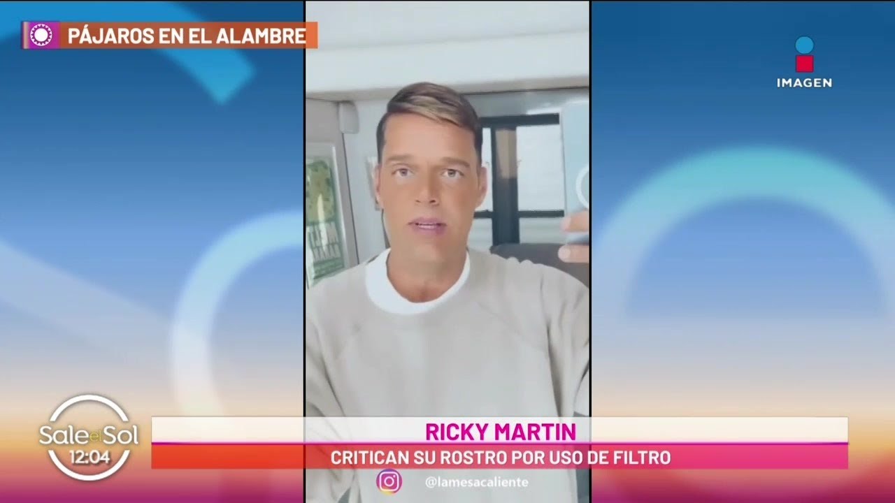 Ricky Martin criticado por abusar de los filtros | Sale el Sol