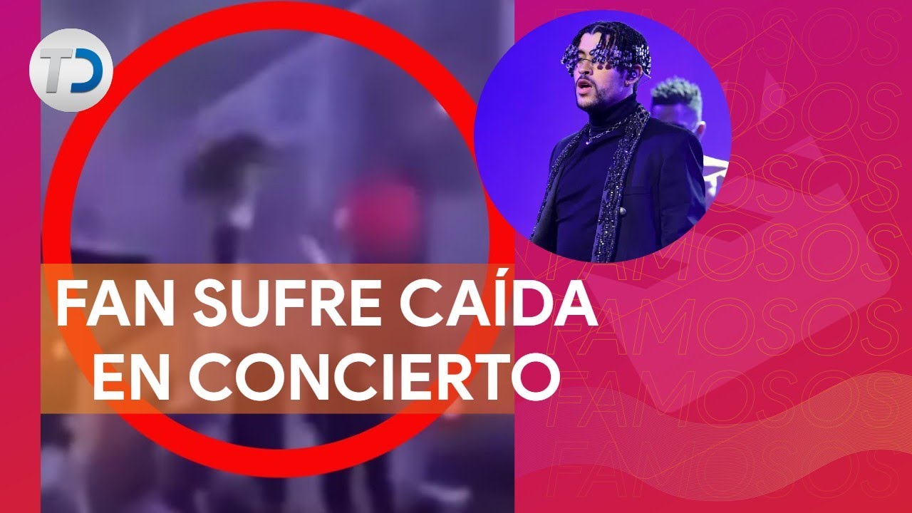 Fan de Bad Bunny se accidenta al tratar de acercarse a él durante concierto