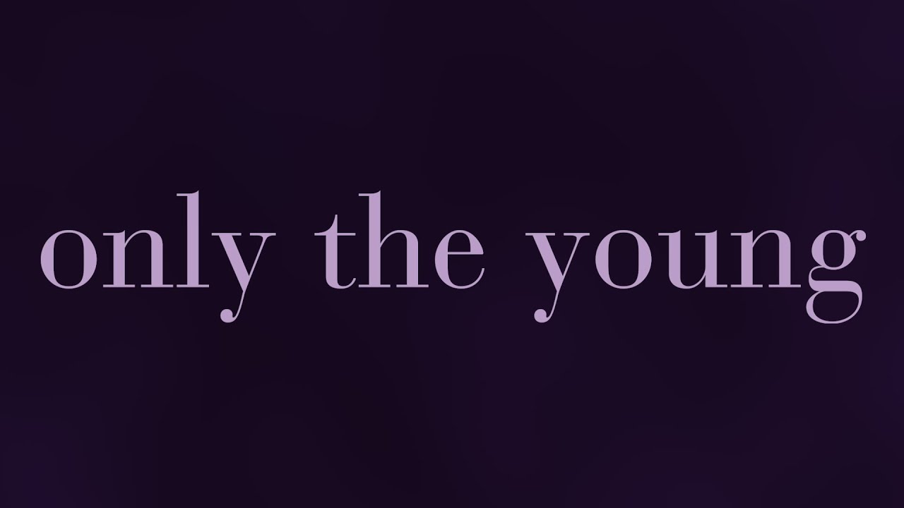 Taylor Swift - Only The Young (Featured in Miss Americana / Lyric Video)