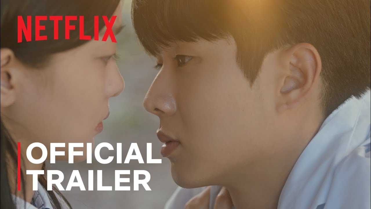 Our beloved Summer | Official Trailer | Netflix