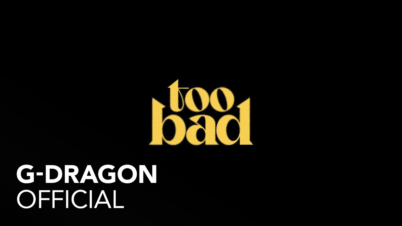 G-DRAGON - 3RD ALBUM 'TOO BAD (feat. Anderson .Paak)' MV TEASER