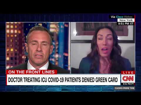 Doctor denied green card while treating Covid 19 patients | CNN