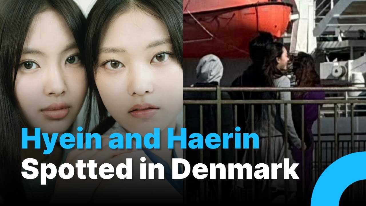 Hyein and Haerin Spotted in Denmark During NewJeans Hiatus