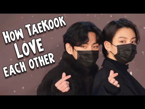How Taehyung and Jungkook Love each other