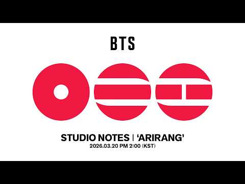 STUDIO NOTES I 'ARIRANG'