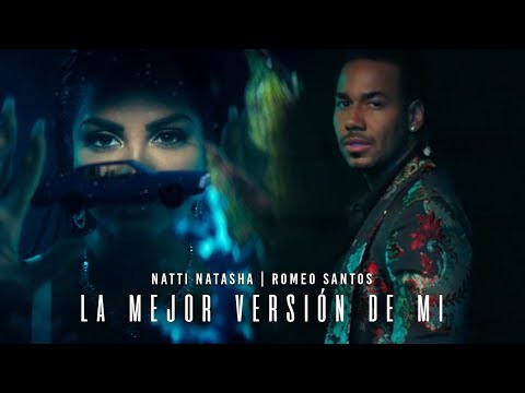 Natti Natasha X Romeo Santos - La Mejor Versión De Mi (Remix) [Official Video]