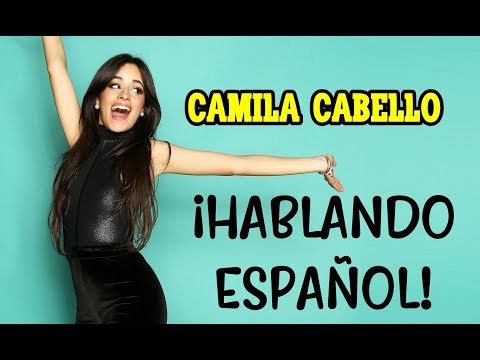 Camila Cabello hablando en Español