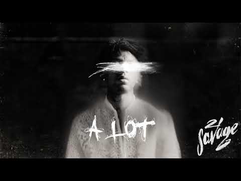 21 Savage - A Lot (Official Audio)