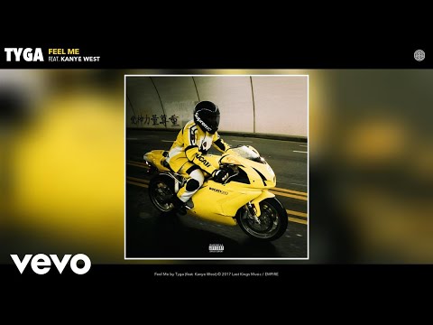 Tyga - Feel Me (Audio) ft. Kanye West