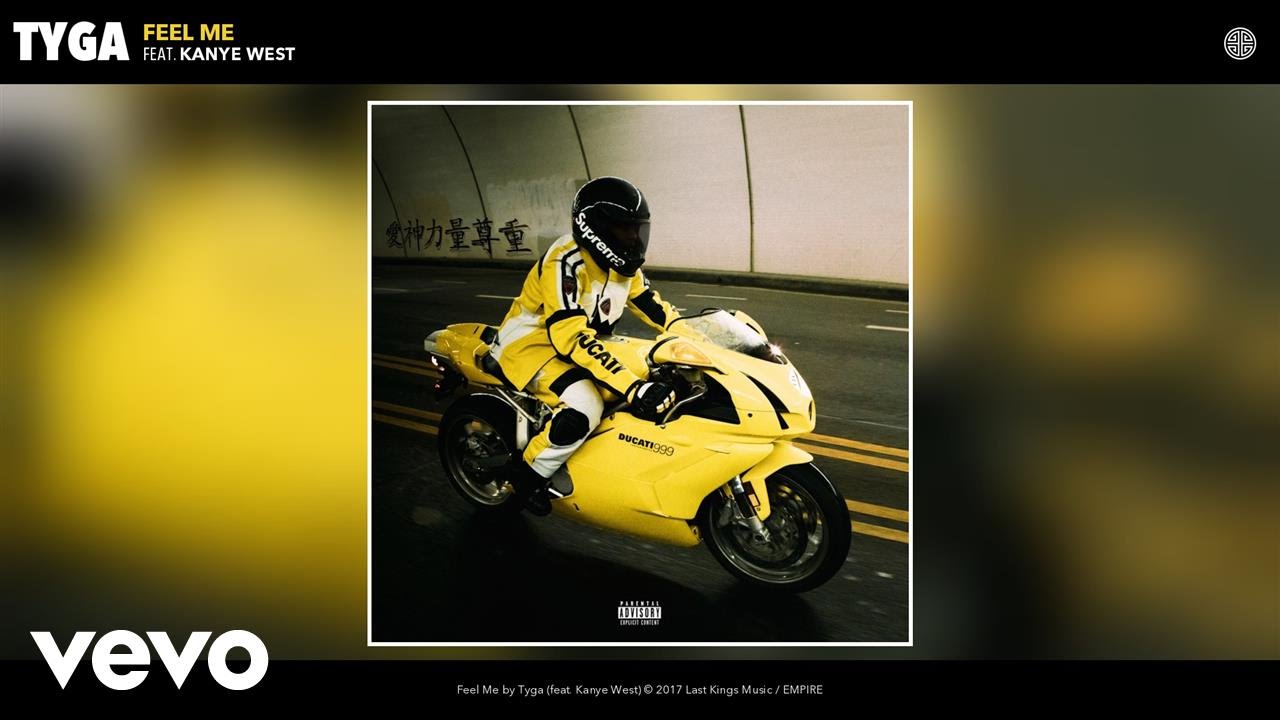 Tyga - Feel Me (Audio) ft. Kanye West