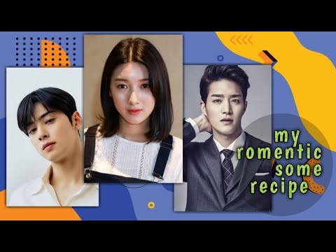 K-Drama My Romantic Some Recipe Trailer