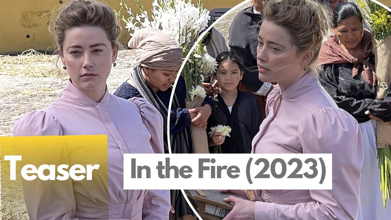 In the Fire |Teaser| Amber Heard Movie