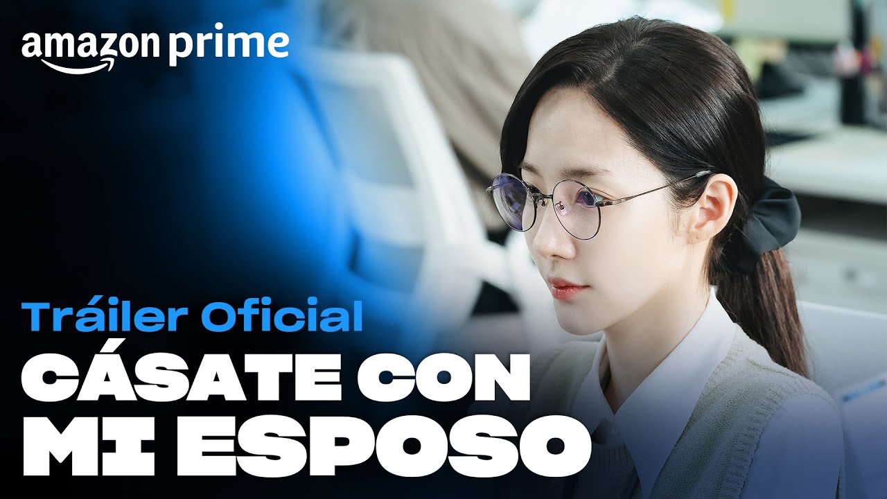 Cásate con Mi Esposo - Tráiler Oficial | Amazon Prime