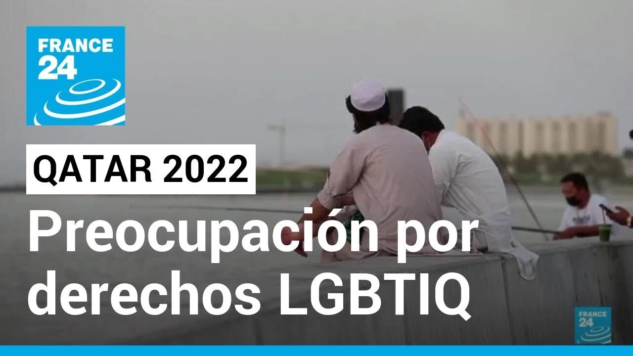 Qatar 2022: preocupación por los derechos LGBTIQ en el marco del Mundial de Fútbol