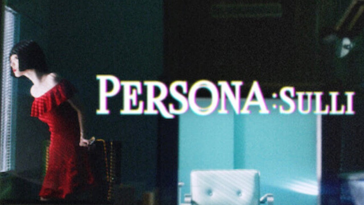 Persona: Sulli | Avance