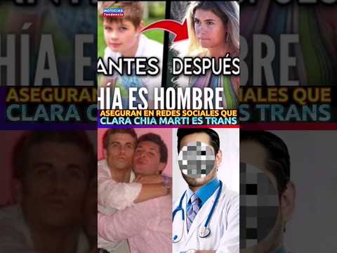 ASEGURAN EN REDES SOCIALES QUE CLARA CHIA ES TRANS ¿QUE ESTA PASANDO? #clarachia #pique #shakira
