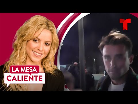 Galán visita a Shakira el día de su cumpleaños y se forma zafarrancho | La Mesa Caliente
