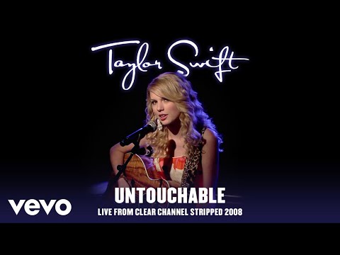 Taylor Swift - Untouchable (Live From Clear Channel Stripped 2008 / Audio)