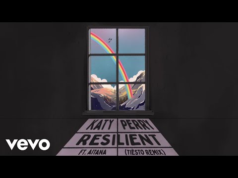Katy Perry, Tiësto - Resilient (ft. Aitana) (Tiësto Remix) (Official Visualizer)