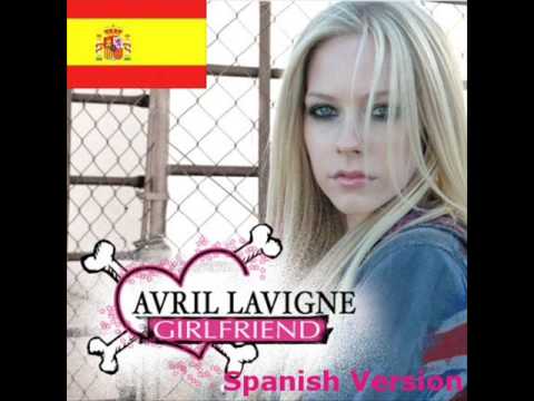 Girlfriend SPANISH VERSION - Avril Lavigne