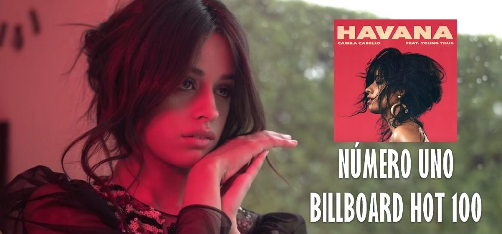 "Havana" de Camila Cabello consiguió el número uno en el Billboard Hot 100