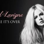 Avril Lavigne lanza su nuevo sencillo, "Tell Me It's Over"