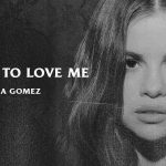 "Lose You To Love Me" es la nueva canción de Selena Gomez y se sabe cuando saldrá