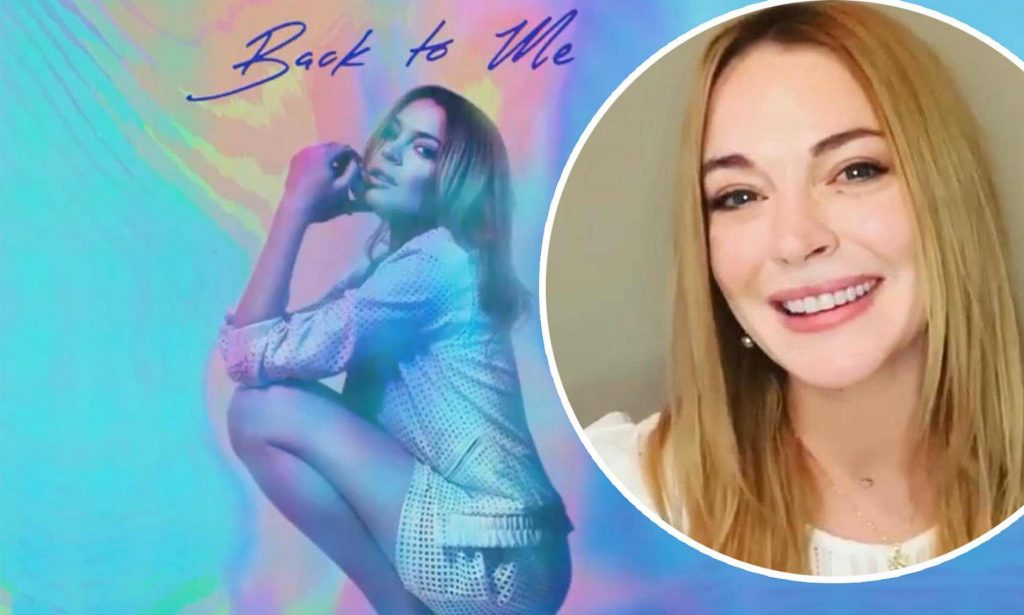 Lindsay Lohan está de regreso a la industria musical con Back To Me su nueva canción
